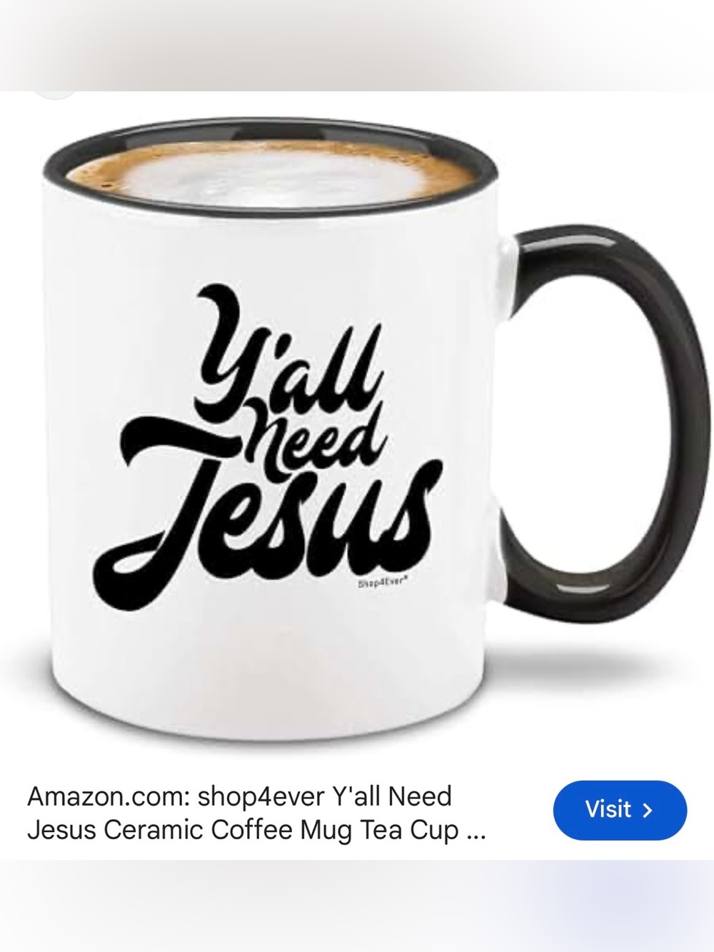 #3189**White and Black 'Y'all Need Jesus' Ceramic Coffee Mug